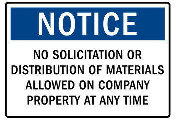 No soliciting warning sign and labels no solicitation or distribution of materials allowed on company property at any time