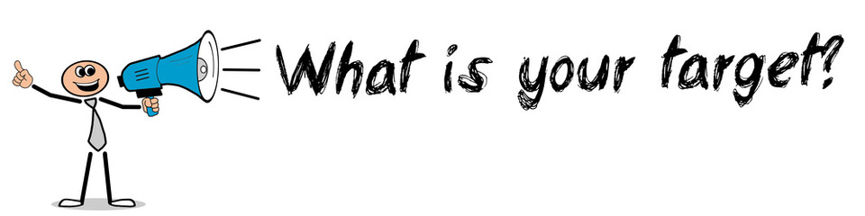 Obraz premium What is your target? 