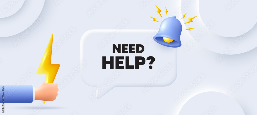 Poster need help tag. neumorphic background with chat speech bubble. support service sign. faq information 
