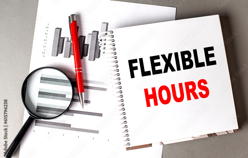 Poster flexible hours text written on notebook with chart
