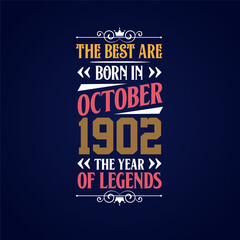 Best are born in October 1902. Born in October 1902 the legend Birthday