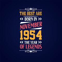Best are born in November 1954. Born in November 1954 the legend Birthday