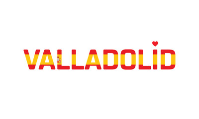 I love Valladolid, Typographic Design, Flag of Spain Corporate in Valladolid, Valladolid, Valladolid Vector, Love, Vector, Flag of Spain, I love Spain