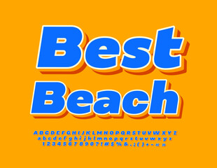 Vector travel banner Best Beach with set of 3D Alphabet Letters, Numbers and Symbols. Bright trendy Font. 