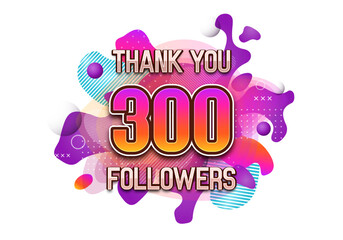 300 followers. Poster for social network and followers. Vector template for your design.