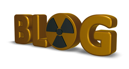 the word blog with nuclear symbol - 3d rendering