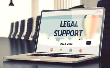 Legal Support on Landing Page of Laptop Screen. Closeup View. Modern Conference Room Background. Toned Image. Selective Focus. 3D.