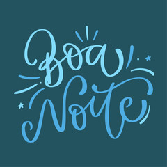 Boa noite. Good night in brazilian portuguese. Modern hand Lettering. vector.