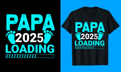 Papa 2024 Loading T shirt design, Dad t shirt design simple, Best dad t shirt design, Dad daughter t shirt design, dad quotes