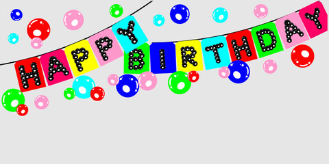 happy birthday illustration with colorful bubbles or balloons. Copy space birthday background 
