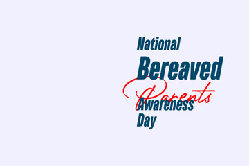 Bereaved Parents Awareness Month