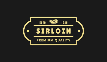 Sirloin steak logo or Sirloin steak label vector isolated in flat style. best Sirloin steak logo for the best product. Elegant Sirloin steak seal or label for packaging design element.