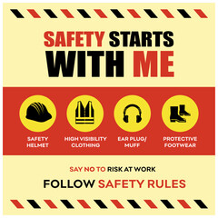 Safety Starts With me, Work Safety Awareness Poster. Site Safety Banner. Construction Site Safety