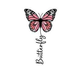 Slogan with cute pink butterfly, vector design for fashion, card, poster prints