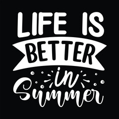 Life is better in Summer SVG design vector file.