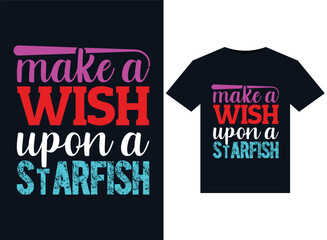 make a wish upon a starfish illustrations for print-ready T-Shirts design