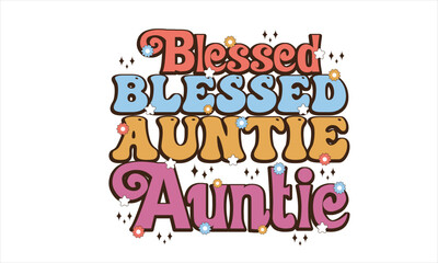 Blessed Auntie Retro SVG Design