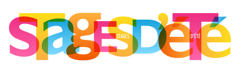 STAGES D'ETE (SUMMER CAMPS in French) colorful vector typography banner