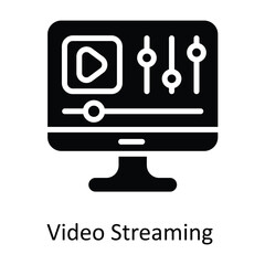 Video Streaming Vector   solid Icon Design illustration. Multimedia Symbol on White background EPS 10 File