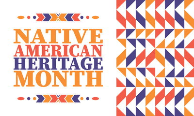 Native American Heritage Month. American Indian culture. Celebrate annual in in November in United States. Tradition Indian pattern. Poster and banner. Vector authentic ornament, ethnic illustration