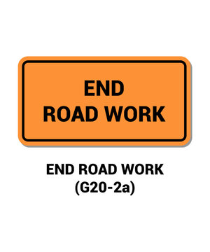End Road Work , Traffic Control Signs with description
