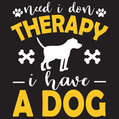Dog t-shirt design for Dog lover
