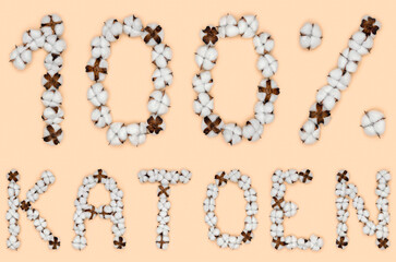 Lettering 100% katoen from Dutch language means cotton, made of cotton flowers. Concept of organic raw material.