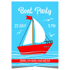 Boat party vector illustration for design of promo poster, banner or invitation. Yacht party flyer with red pleasure boat sailing on the sea suitable for fun event during summer vacation or holiday.