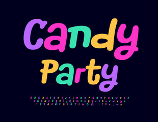 Vector Colorful Poster Candy Party. Playful Bright Font. Funny Alphabet Letters, Numbers and Symbols