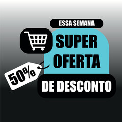 Banner Super Oferta de Desconto Essa Semana 50% azul e preto. Vetor para Liquidação de lojas e varejos, com etiqueta informativa e carrinho de compras.