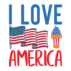  I love America Funny fourth of July shirt print template, Independence Day, 4th Of July Shirt Design, American Flag, Men Women shirt, Freedom, Memorial Day