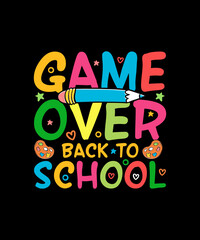 Game Over Back To School T-shirt Design