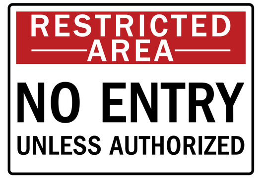 No Entry Authorized Images – Browse 2,093 Stock Photos, Vectors, and ...