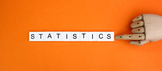 letters of the alphabet with the word statistics. concept of estimation of something. statistical...
