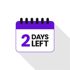 2 Days left icon, Two days left, 2 days to go, Two days to go vector on white background, Calender date banner