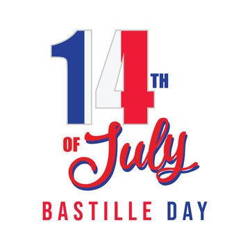 14 th of July France national day , Bastille Day 
