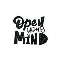 Motivational phrase OPEN YOUR MIND for postcards, posters, stickers, etc.