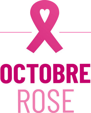 Octobre Rose / lutte contre le cancer du sein en france