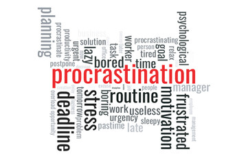 Illustration in the form of a cloud of words related to procrastination problem.