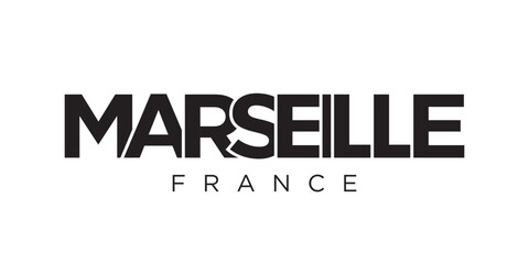 Marseille in the France emblem. The design features a geometric style, vector illustration with bold typography in a modern font. The graphic slogan lettering.