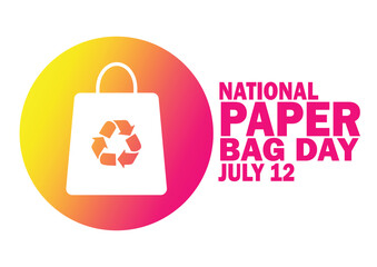 National Paper Bag Day. July 12. Holiday concept. Template for background, banner, card, poster with text inscription. Vector EPS10 illustration.