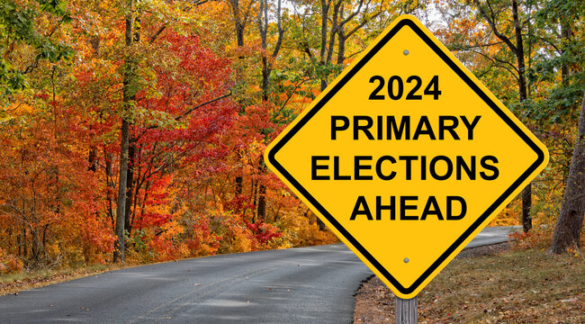 2024 Primary Elections Ahead Sign