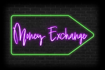 Bright Money Exchange neon sign on brick wall. Arrow shaped frame with violet text