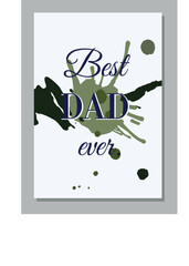 Greeting card for Father's day with splashes.