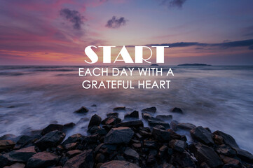 Sunset background with life inspirational quotes - Start each day with grateful heart
