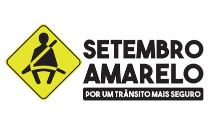 setembro amarelo, mês de prevenção de acidentes, setembro, amarelo, campana setembro amarelo, mês de prevenção de acidentes