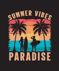 Fully editable Vector EPS 10 Outline of Summer Vibes Paradise T-Shirt Design an image suitable for T-shirts, Mugs, Bags, Poster Cards, and much more. The Package is 4500* 5400px