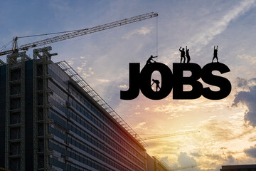 Job vacancies for construction and real estate sector. Construction cranes are quoting JOBS with workers working. - obrazy, fototapety, plakaty