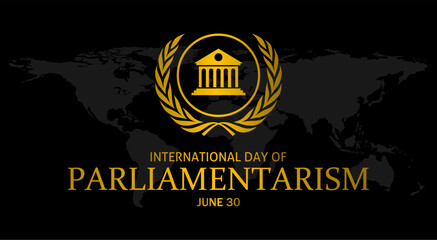 International day of Parliamentarism template. Vector illustration. Suitable for Poster, Banners, campaign and greeting card. 