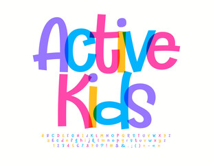 Vector Playful Emblem Active Kids. Funny Handwritten Font. Colorful Alphabet Letters and Numbers